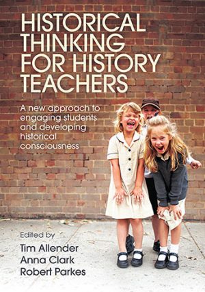 Front cover of Historical Thinking for History Teachers.