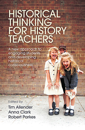 Front cover of Historical Thinking for History Teachers.