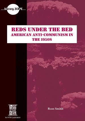 Front cover of Reds Under the Bed: American Anti-Communism in the 1950s.