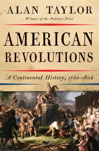 Book cover for American Revolutions, A Continental History.