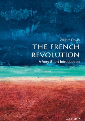 Book cover for The French Revolution: A Very Short Introduction