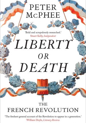 Cover for Liberty or Death: The French Revolution