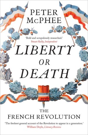 Cover for Liberty or Death: The French Revolution